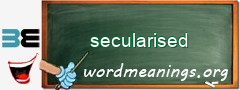 WordMeaning blackboard for secularised